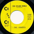 7inch Vinyl Single - The Vogues - Five O'Clock World