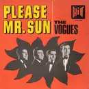 7inch Vinyl Single - The Vogues - Please Mr. Sun