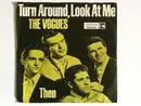 7inch Vinyl Single - The Vogues - Turn Around, Look At Me