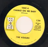 The Vogues - Take A Chance On Me Baby / Summer Afternoon