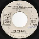 7inch Vinyl Single - The Vogues - The Land Of Milk And Honey / True Lovers - PROMO