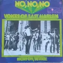 7inch Vinyl Single - The Voices Of East Harlem - No, No, No