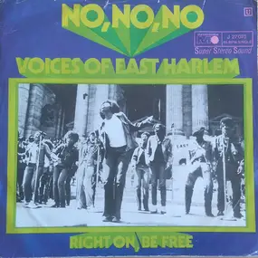 The Voices of East Harlem - No, No, No