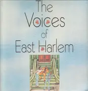 The Voices Of East Harlem - The Voices of East Harlem