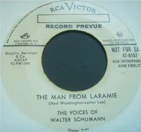 The Voices Of Walter Schumann - The Man From Laramie / Let Me Hear You Whisper