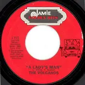 The Volcanos - Storm Warning / A Lady's Man