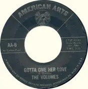 The Volumes - Gotta Give Her Love