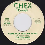 The Volumes - Come Back Into My Heart / The Bell