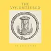 LP - The Volunteered - We Fall Apart