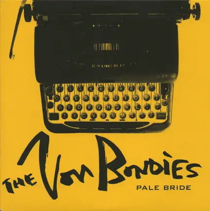 The Von Bondies - PALE BRIDE