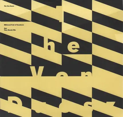 The Von Duesz - Mildewed Fruit Of Transience / Gun (Timo Buczka Mix)