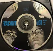 CD - The Vacant Lot - ...Because They Can