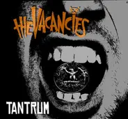 The Vacancies - Tantrum