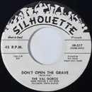 7inch Vinyl Single - The Val Doros , Donn Preston And His Band Featuring Erwin Klocko - Don't Open The Grave