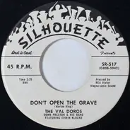 The Val Doros , Donn Preston And His Band Featuring Erwin Klocko - Don't Open The Grave