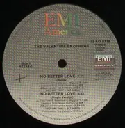 The Valentine Brothers - No Better Love