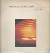 The Valentine Brothers - First Take