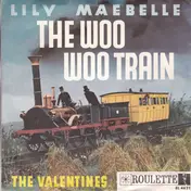 The Valentines - The Woo Woo Train