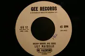 The Valentines - Lily Maebelle / Woo Woo Train