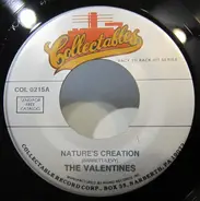 The Valentines - Nature's Creation / My Story Of Love