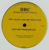 Valley And The Mountain - Assembly Required EP
