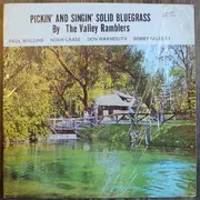 LP - The Valley Ramblers - Pickin' And Singin' Solid Bluegrass