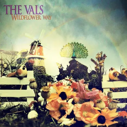 The Vals - Wildflower Way