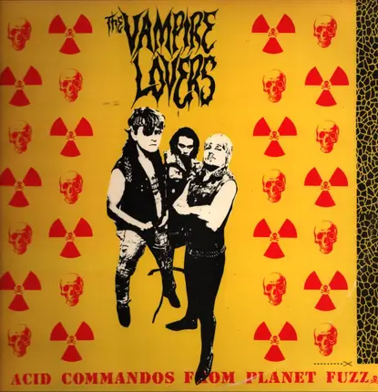 The Vampire Lovers - Acid Commandos From Planet Fuzz