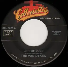 The Van Dykes - Gift Of Love / Guardian Angel
