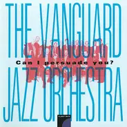 The Vanguard Jazz Orchestra - Can I Persuade You?