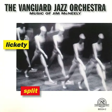 The Vanguard Jazz Orchestra - Lickety Split (Music Of Jim McNeely)