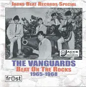 The Vanguards - Beat On The Rocks 1965-1968