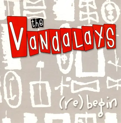 The Vandalays - (Re) Begin