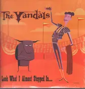 The Vandals - Look What I Almost Stepped In...