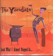 LP - The Vandals - Look What I Almost Stepped In...