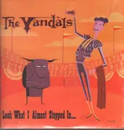 The Vandals - Look What I Almost Stepped In...