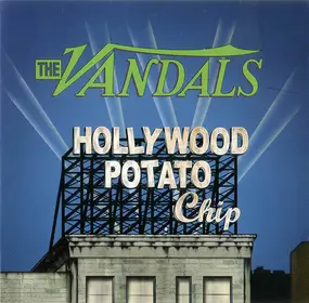 The Vandals - Hollywood Potato Chip