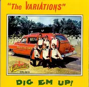 Variations - Dig Em Up!