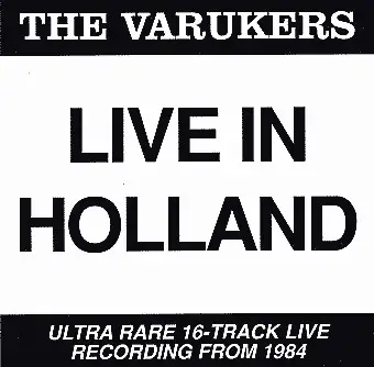 The Varukers - Live in Holland
