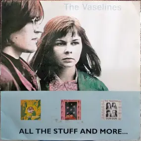 The Vaselines - All The Stuff And More...