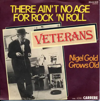 The Veterans - There Ain't No Age For Rock 'n' Roll