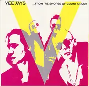 CD - The Vee-Jays - ...From The Shores Of Count Orlok