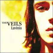 The Veils - Lavinia