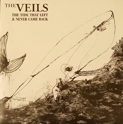 The Veils - The Tide That Left & Never Came Back
