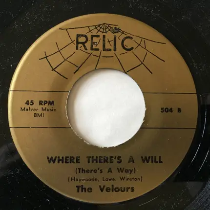 The Velours - Can I Come Over Tonight / Where There's A Will (There's A Way)