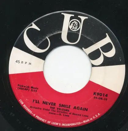 The Velours - I'll Never Smile Again / Crazy Love