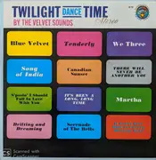 LP - The Velvet Sounds - Twilight Dance Time By The Velvet Sounds