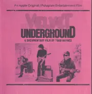 The Velvet Underground, The Diablos, Bo Diddley, a.o. - The Velvet Underground - A Documentary Film By Todd Haynes