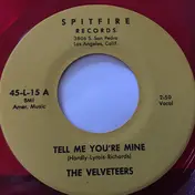 The Velveteers - Tell Me You're Mine / Boo Wacka Boo