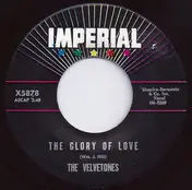 The Velvetones - The Glory Of Love / I Love Her So